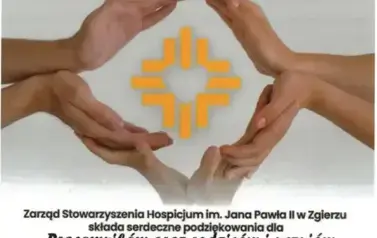Podziękowanie z hospicjum w Zgierzu dla pracownik&oacute;w, rodzic&oacute;w i uczni&oacute;w