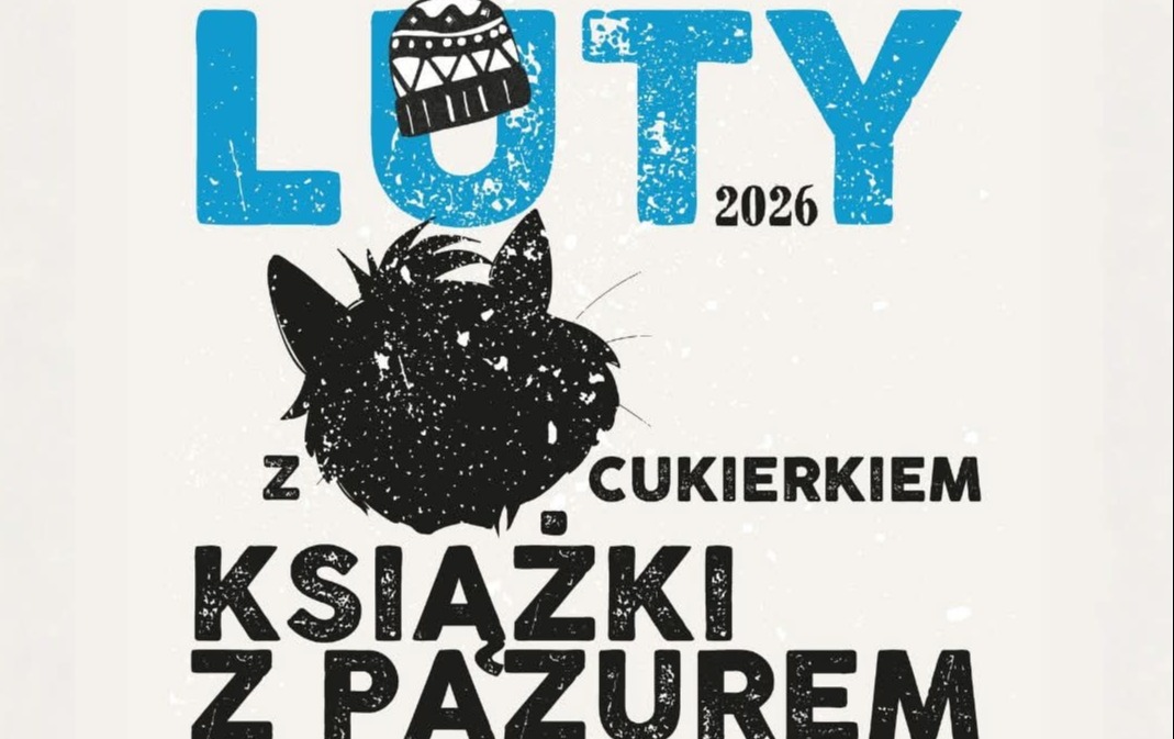 Zdjęcie przedstawia plakat promujący akcję czytelniczą  Luty z Cukierkiem- Książki z Pazurem